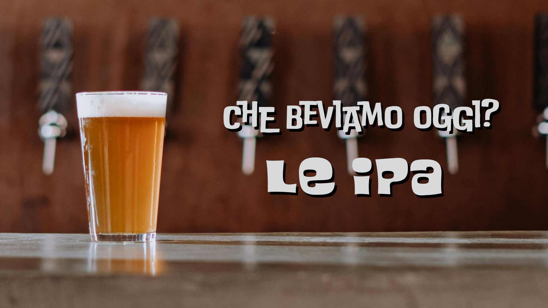 Che beviamo oggi? Ep. 1 IPA - Organic Beer