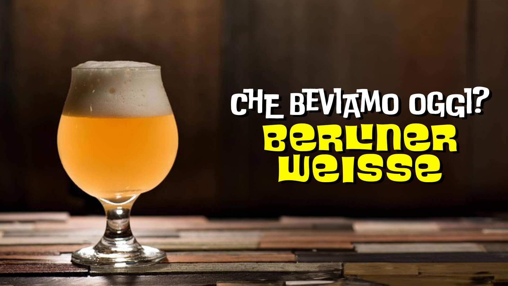 Che Beviamo Oggi? Ep.4 Berliner Weisse - Organic Beer