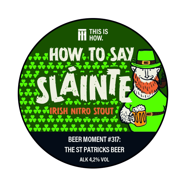 This is How This Is How | How To Say Slainte | 4,2% | Keykeg con Sacca 30 Lt. 30 LT Organic Beer