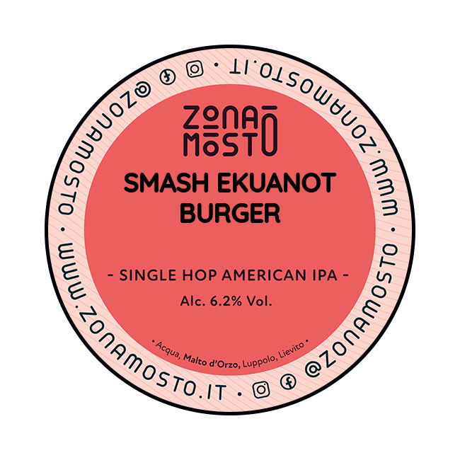 Zona Mosto | Smash Ekuanot Burger | 6,2% | Polykeg 24 Lt.