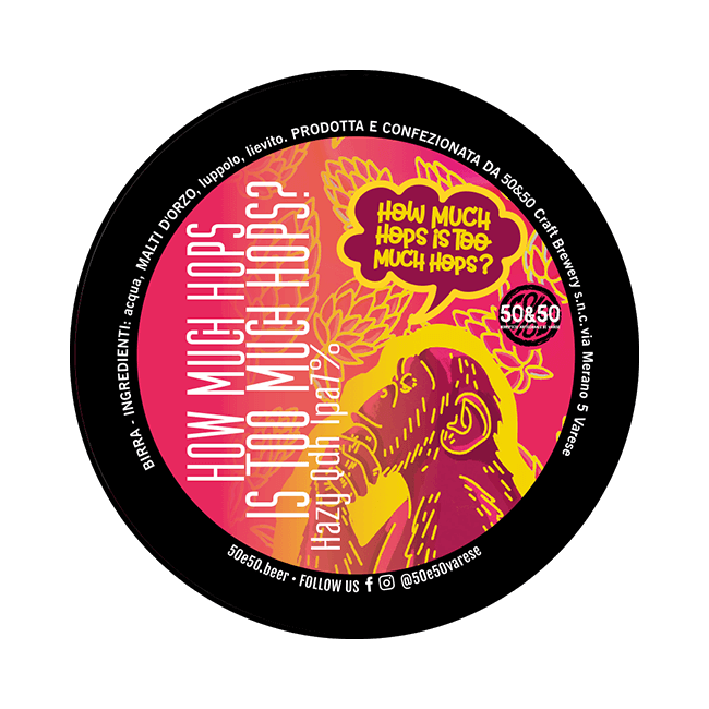Fusto Acciaio 25 Lt. della birra artigianale How Much Hops Is Too Much Hops? di 50&50, Varese